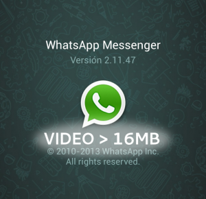 whatsapp_video_larger_16mb